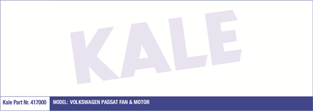 KALE OTO RADYATÖR kale fan motoru passat 05 07 20tdi 200w 296mm 417000