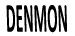 DENMON